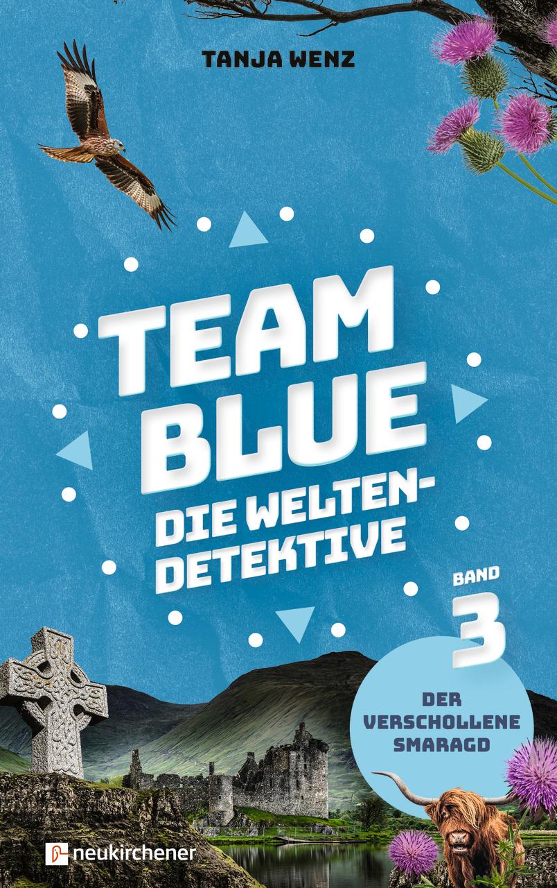 Vorderes Coverbild Team Blue - Die Weltendetektive 3 - Der verschollene Smaragd