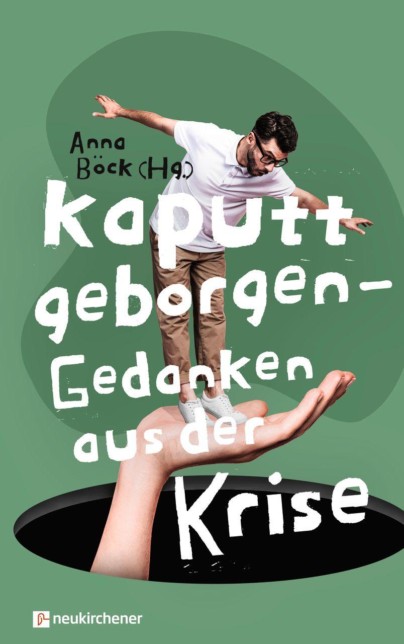 Vorderes Coverbild Kaputt geborgen - Gedanken aus der Krise