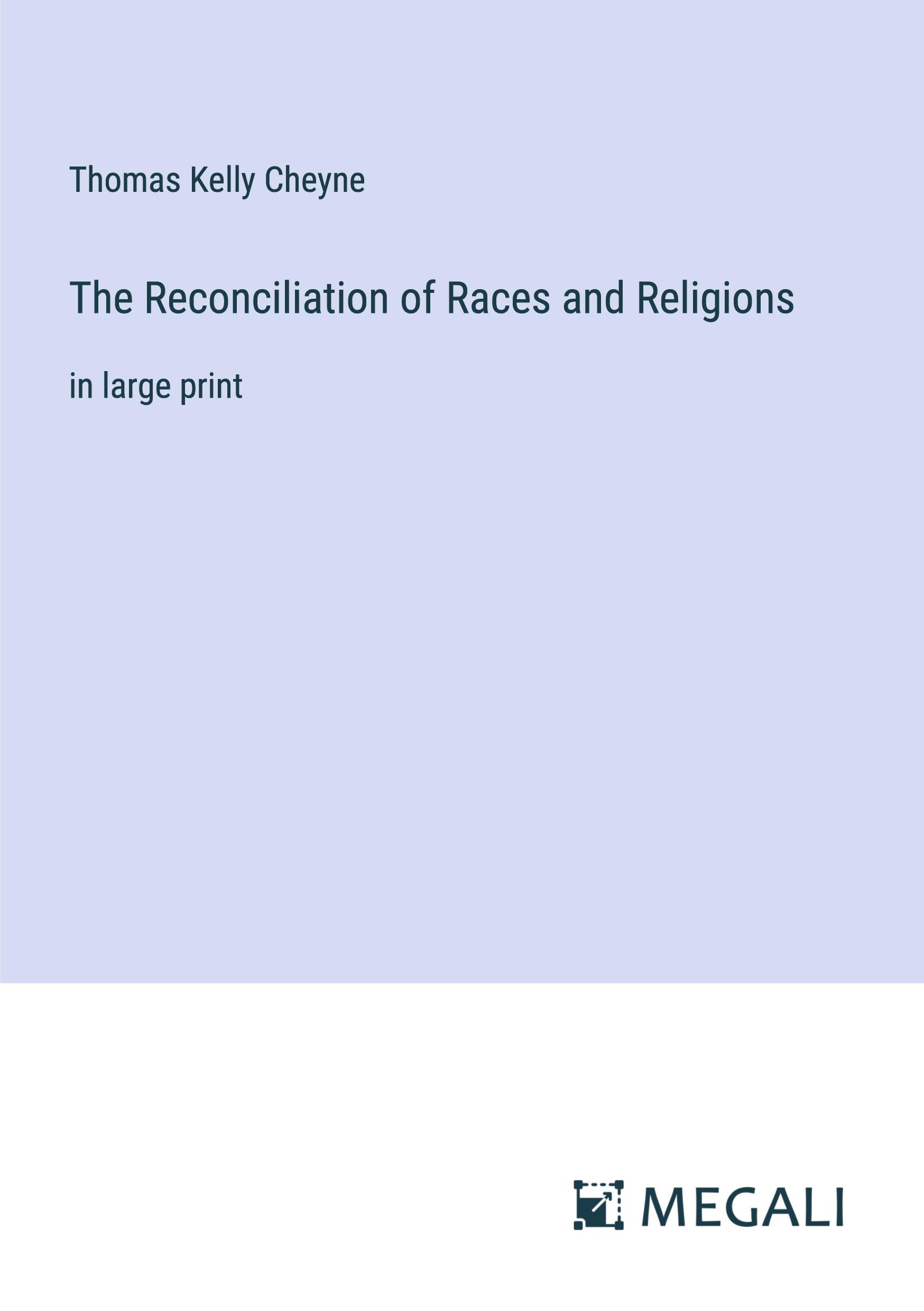 Vorderes Coverbild The Reconciliation of Races and Religions