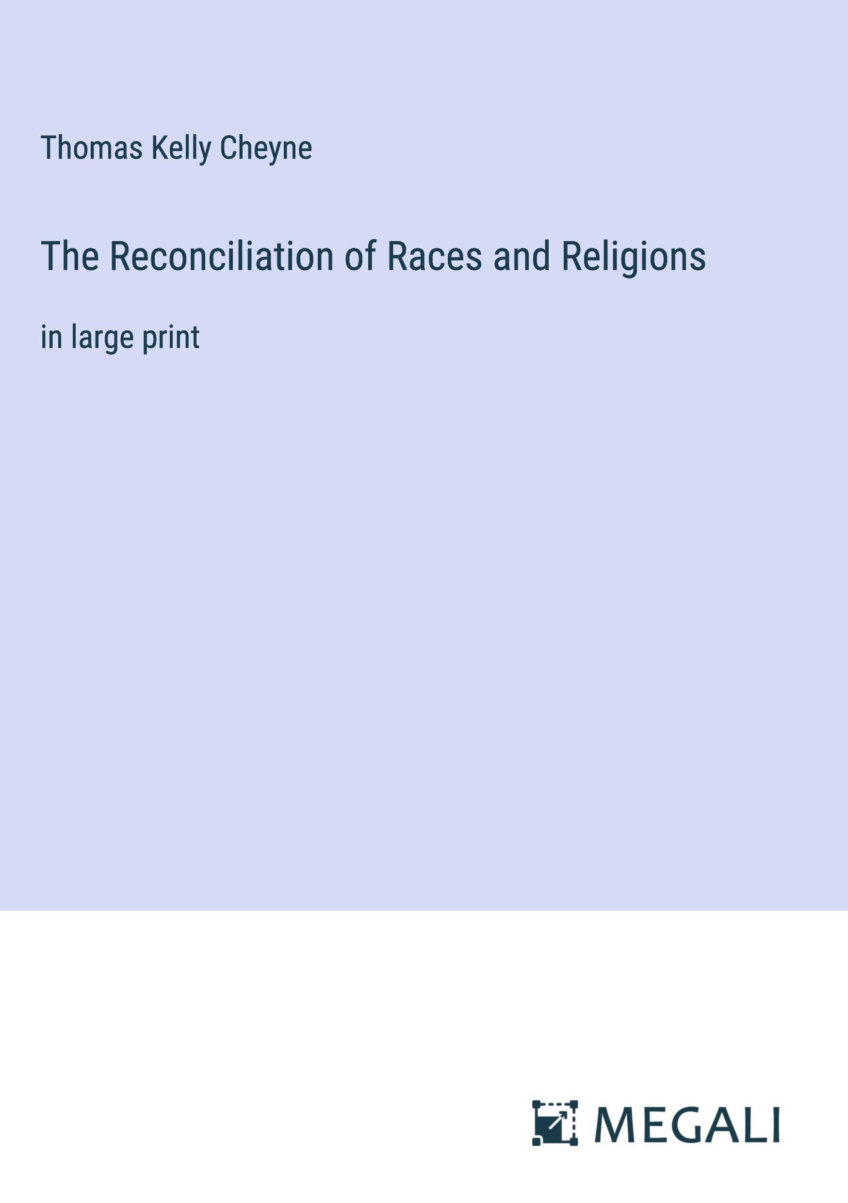 Vorderes Coverbild The Reconciliation of Races and Religions