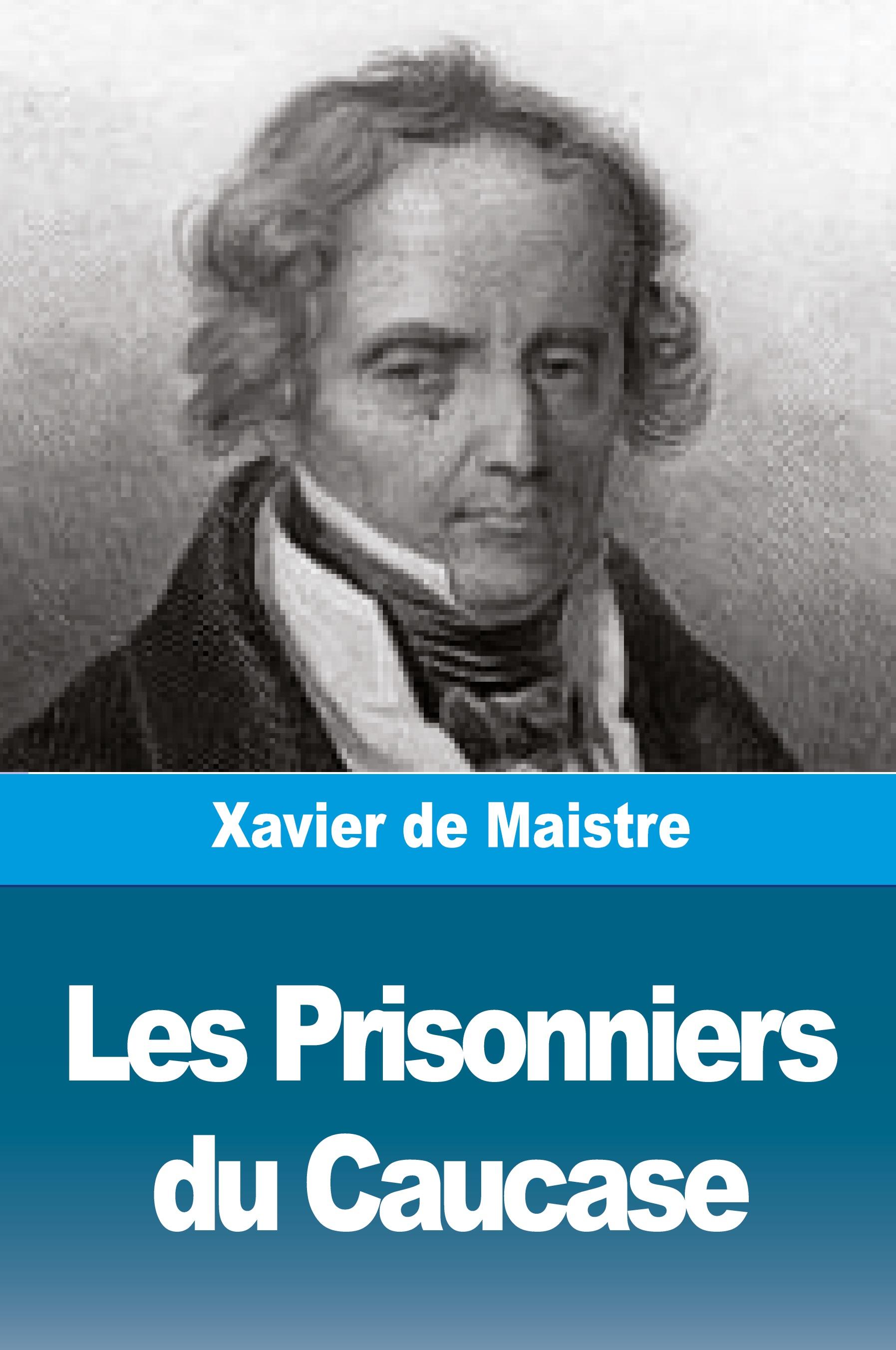Vorderes Coverbild Les Prisonniers du Caucase