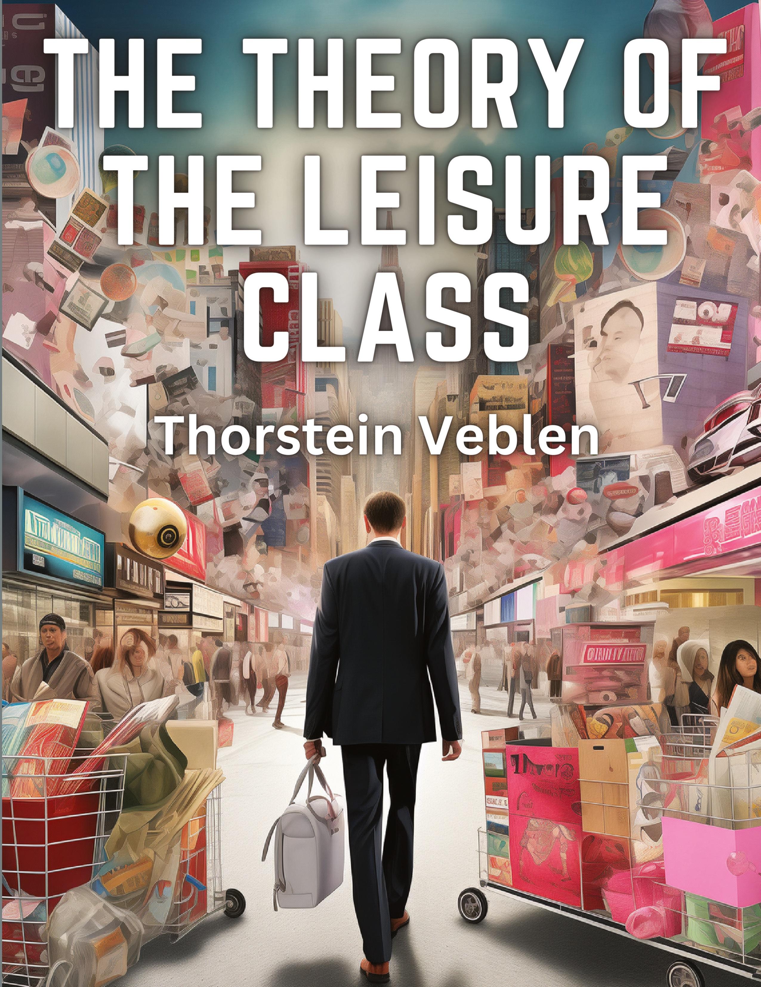 Vorderes Coverbild The Theory of the Leisure Class