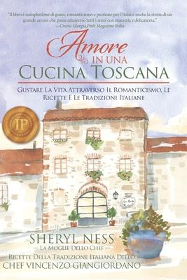 Vorderes Coverbild Amore In Una Cucina Toscana