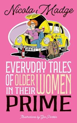 Vorderes Coverbild Everyday Tales of Older Women in Their Prime