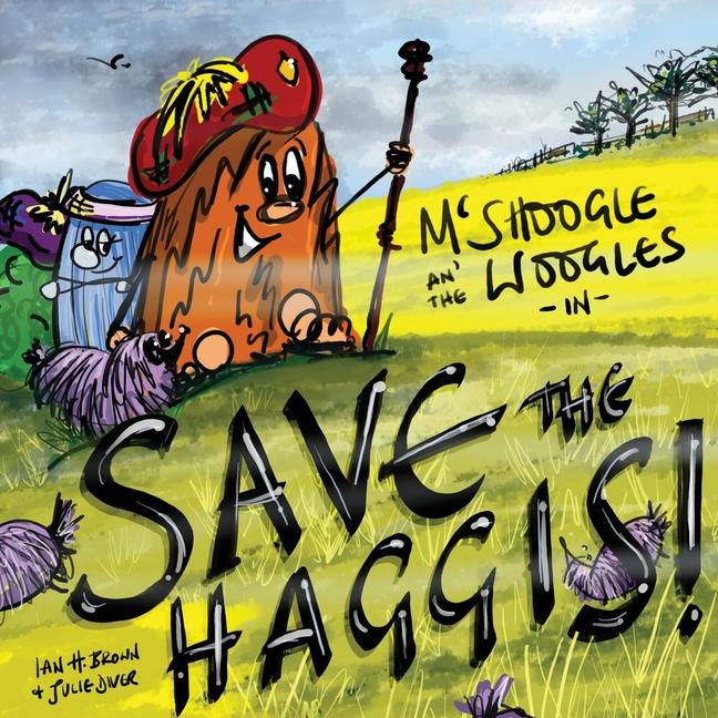 Vorderes Coverbild McShoogle and The Woogles in Save The Haggis!