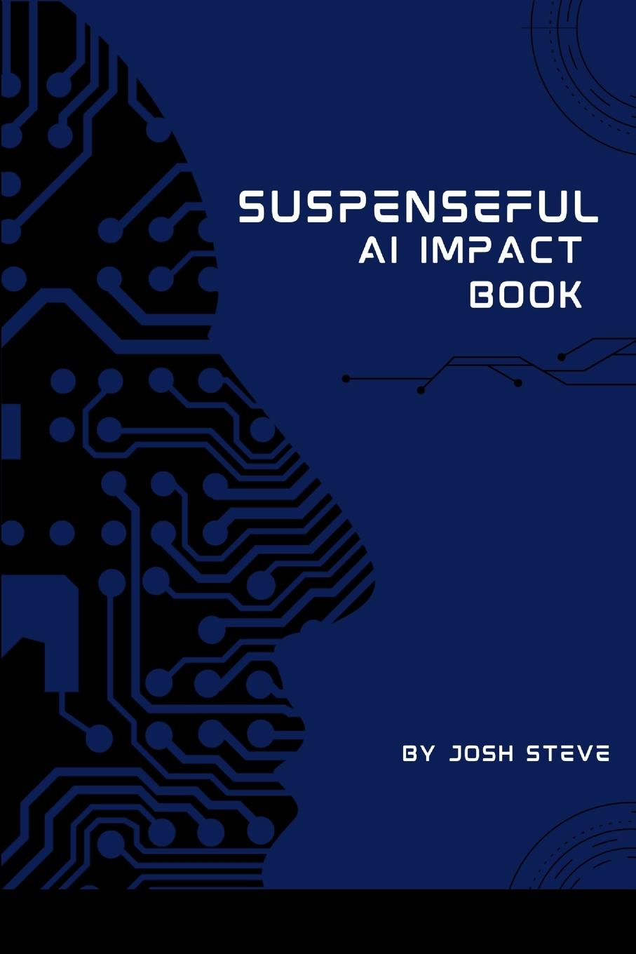 Vorderes Coverbild Suspenseful AI Impact Book