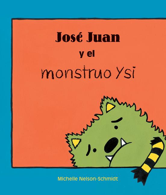 Vorderes Coverbild José Juan Y El Monstruo Ysi