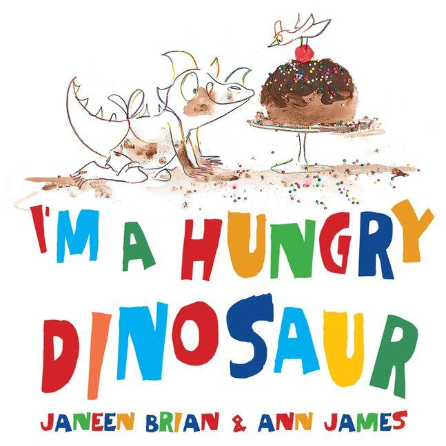 Vorderes Coverbild I'm a Hungry Dinosaur