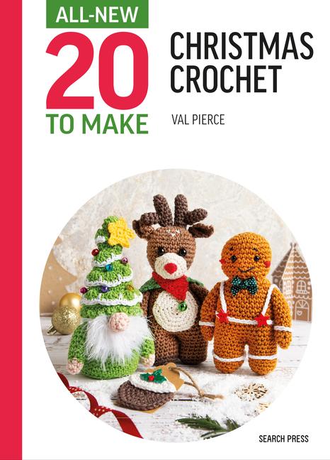 Vorderes Coverbild All-New Twenty to Make: Christmas Crochet