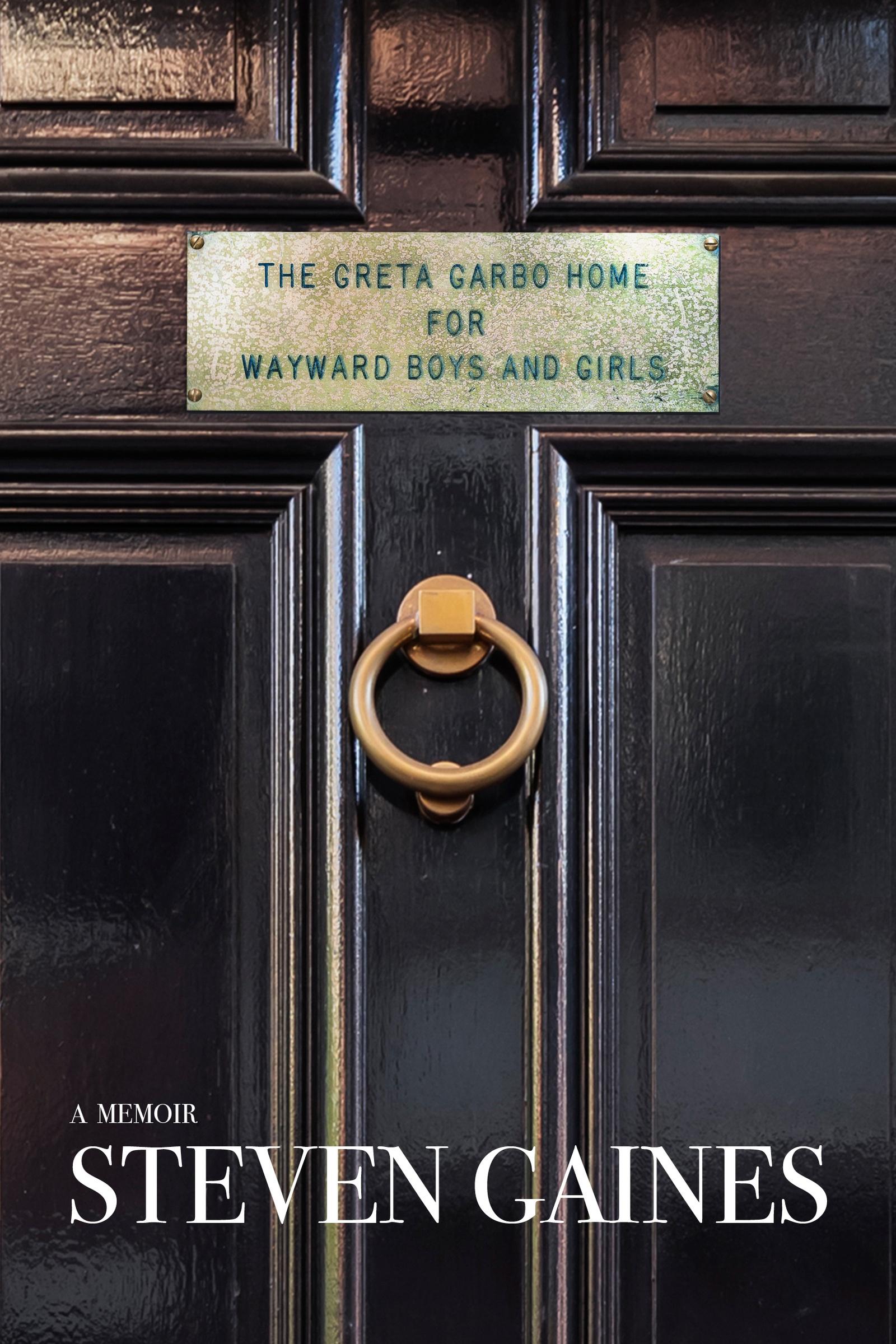 Vorderes Coverbild The Greta Garbo Home for Wayward Boys and Girls