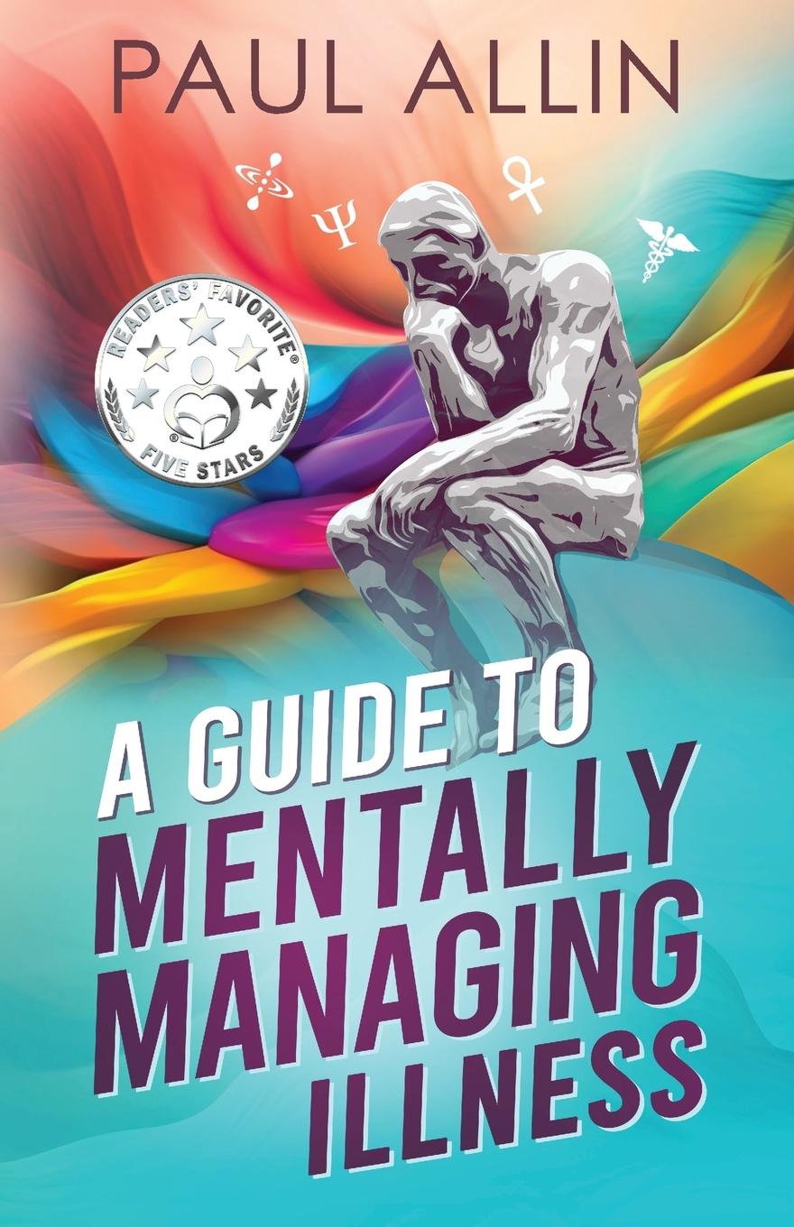 Vorderes Coverbild A Guide to Mentally Managing Illness