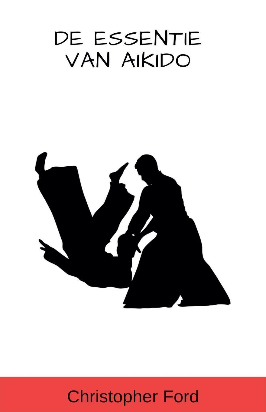 Vorderes Coverbild De Essentie van Aikido