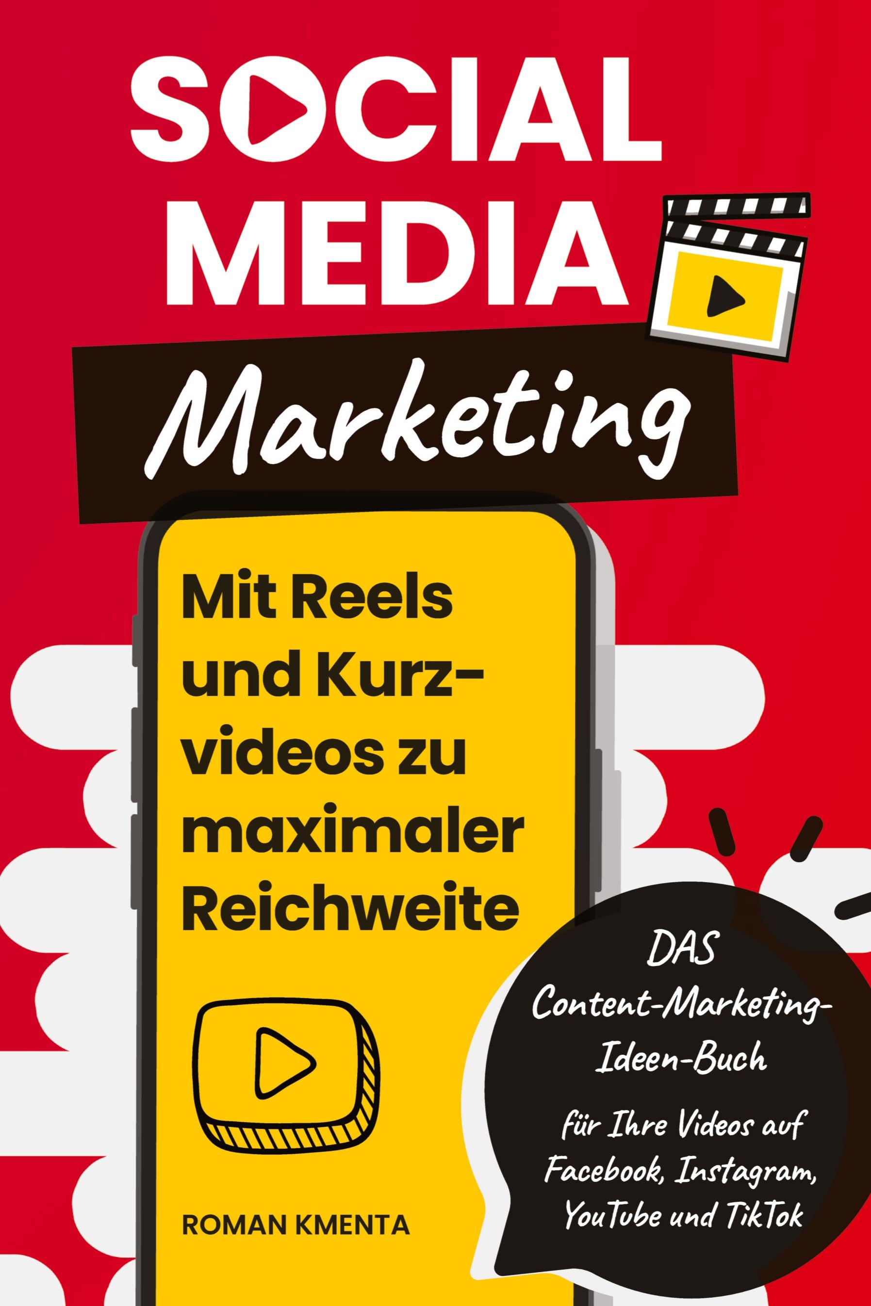 Vorderes Coverbild Social Media Marketing - Mit Reels und Kurzvideos zu maximaler Reichweite