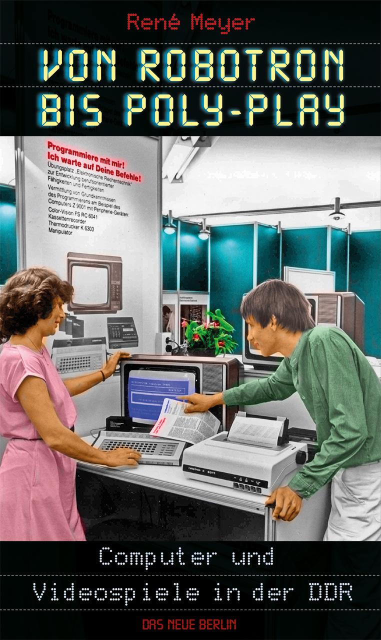 Vorderes Coverbild Von Robotron bis Poly-Play