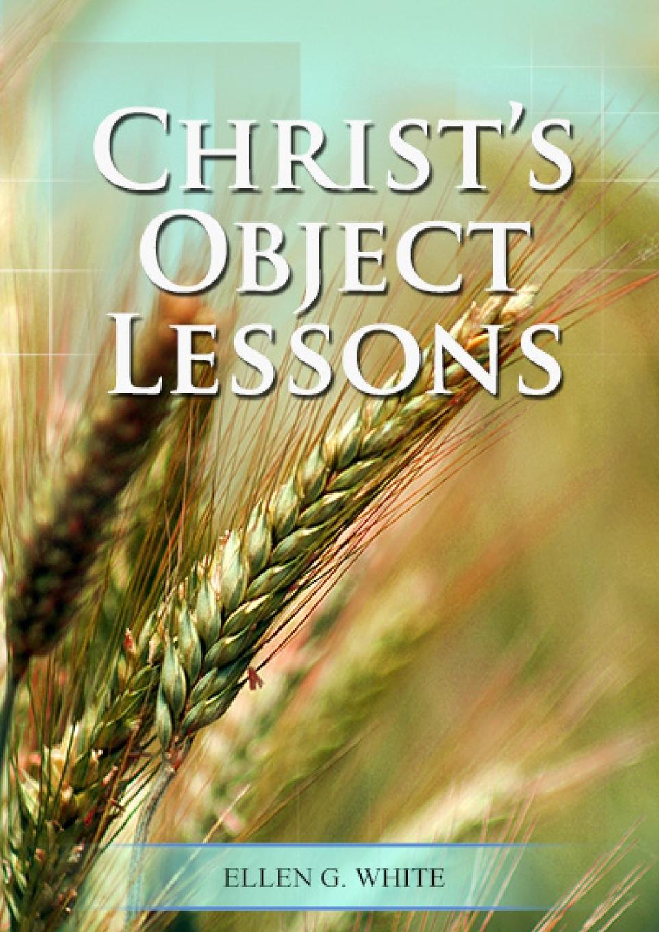 Vorderes Coverbild Christ Object Lessons