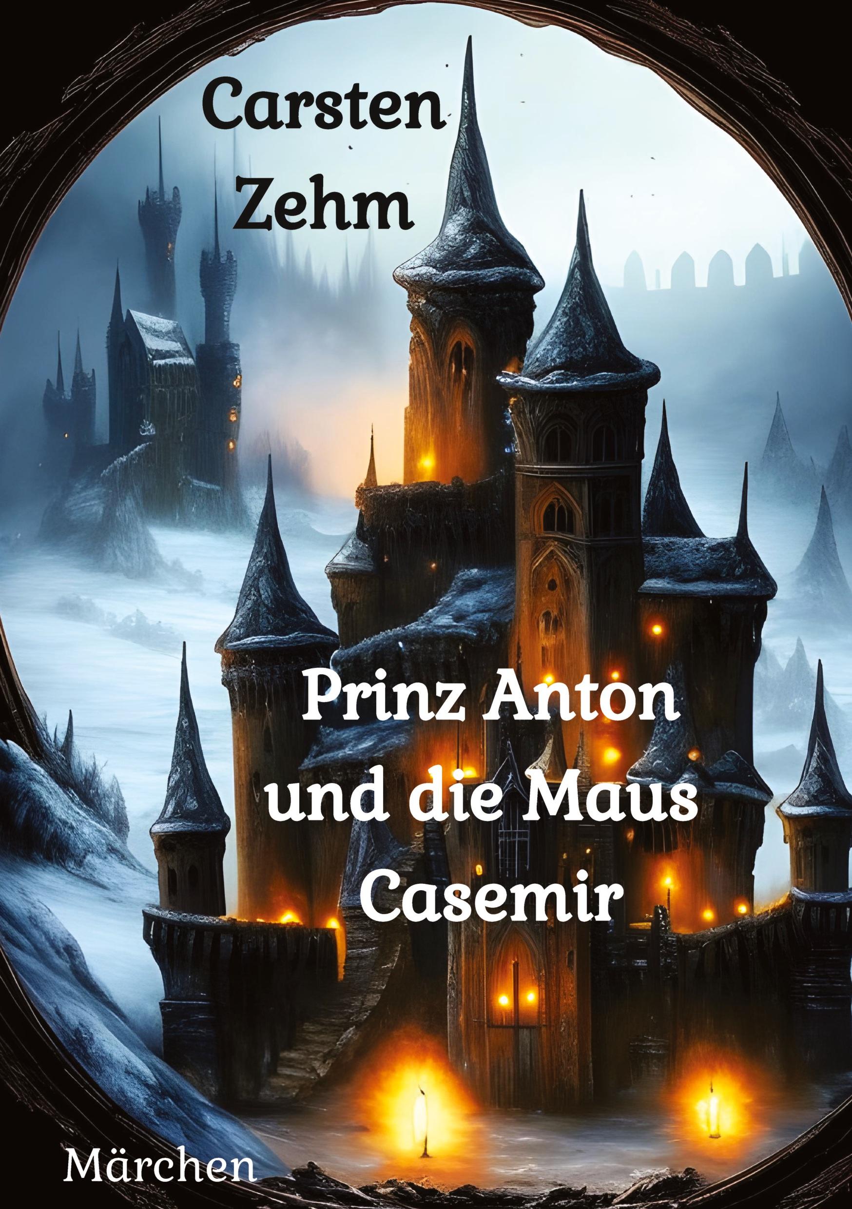 Vorderes Coverbild Prinz Anton und die Maus Casemir