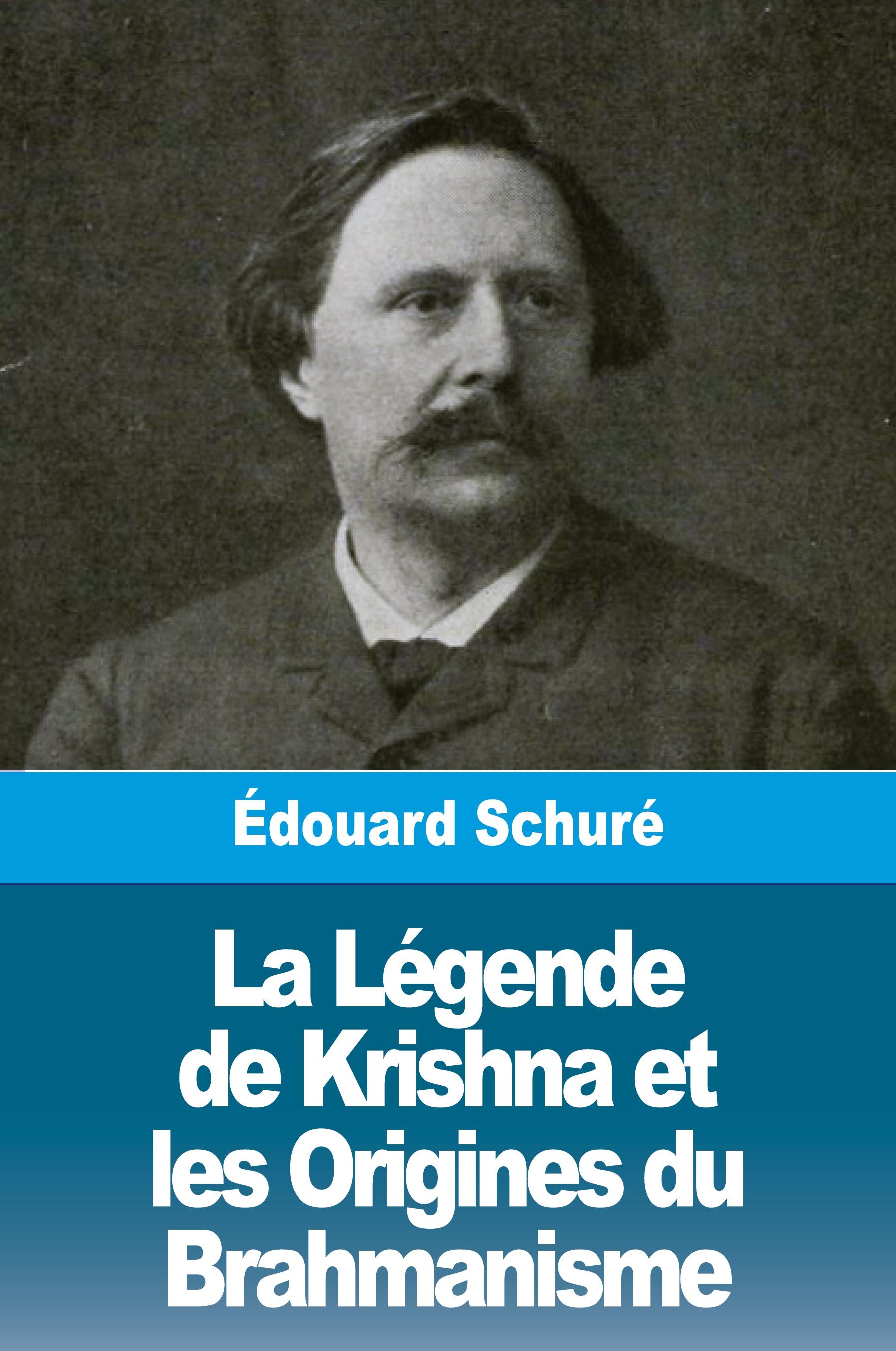 Vorderes Coverbild La Légende de Krishna et les Origines du Brahmanisme