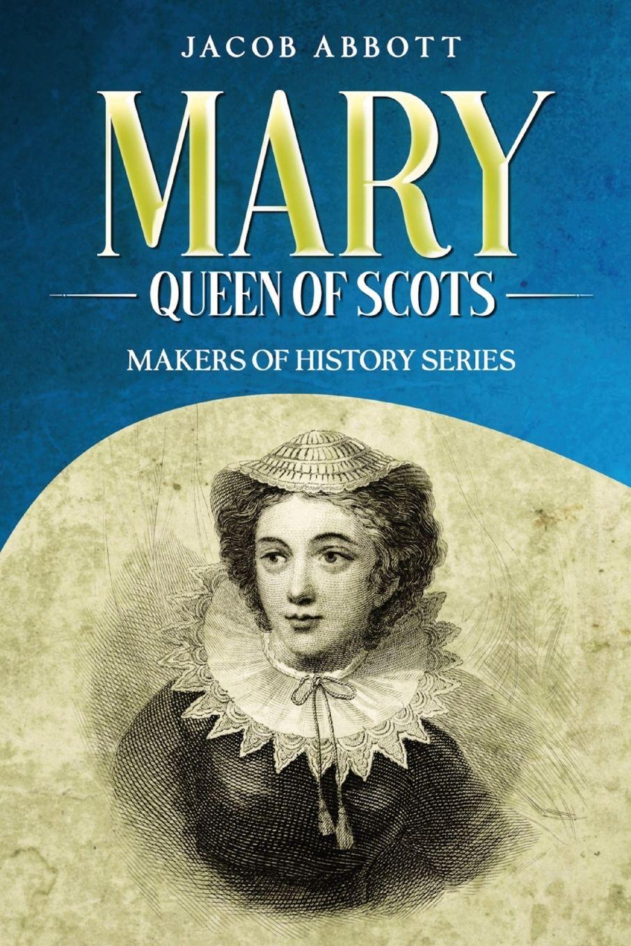 Vorderes Coverbild Mary, Queen of Scots
