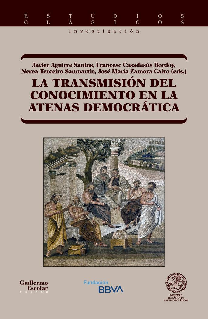Vorderes Coverbild La transmisión del conocimiento en la Atenas democrática