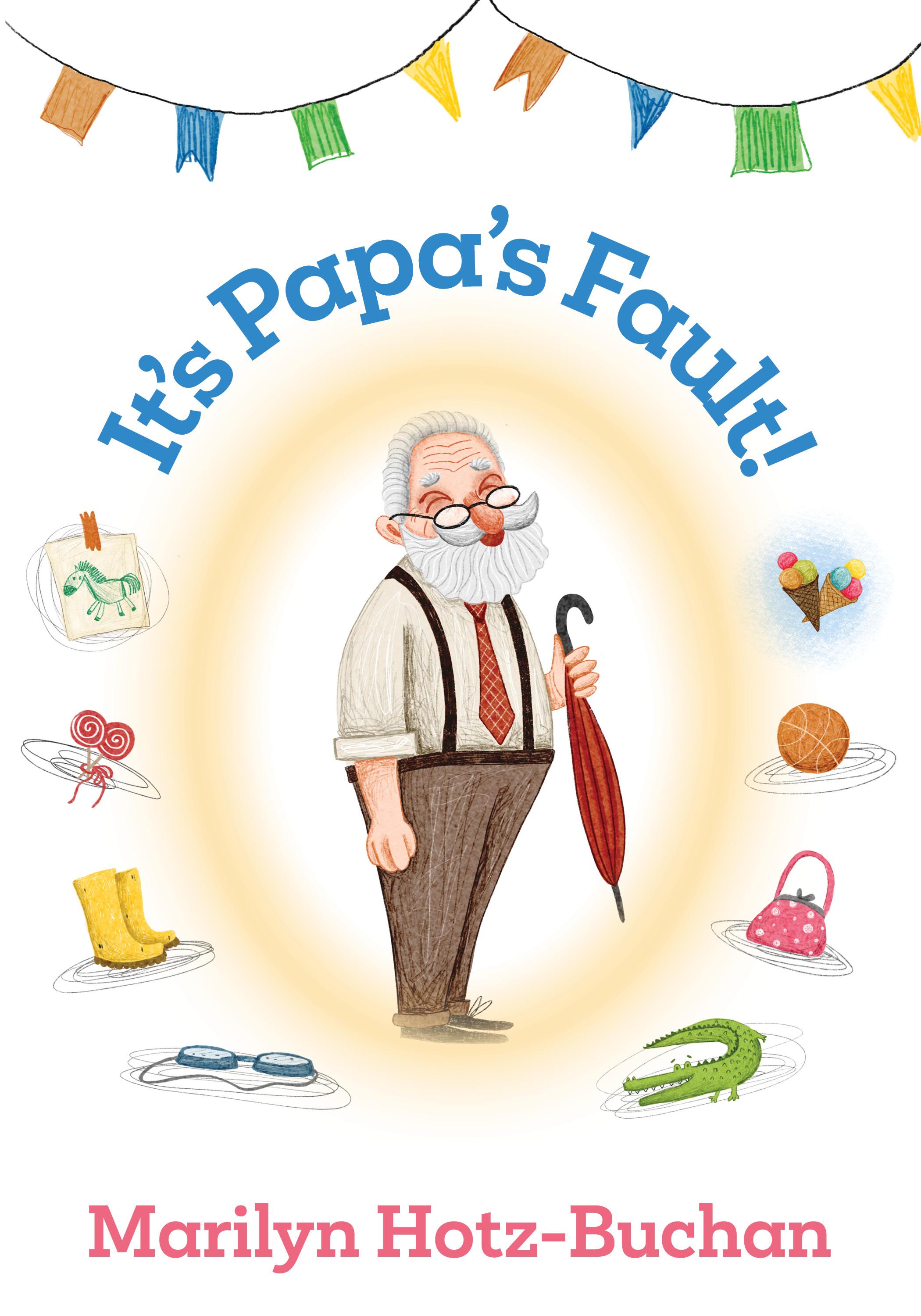Vorderes Coverbild It's Papa's Fault