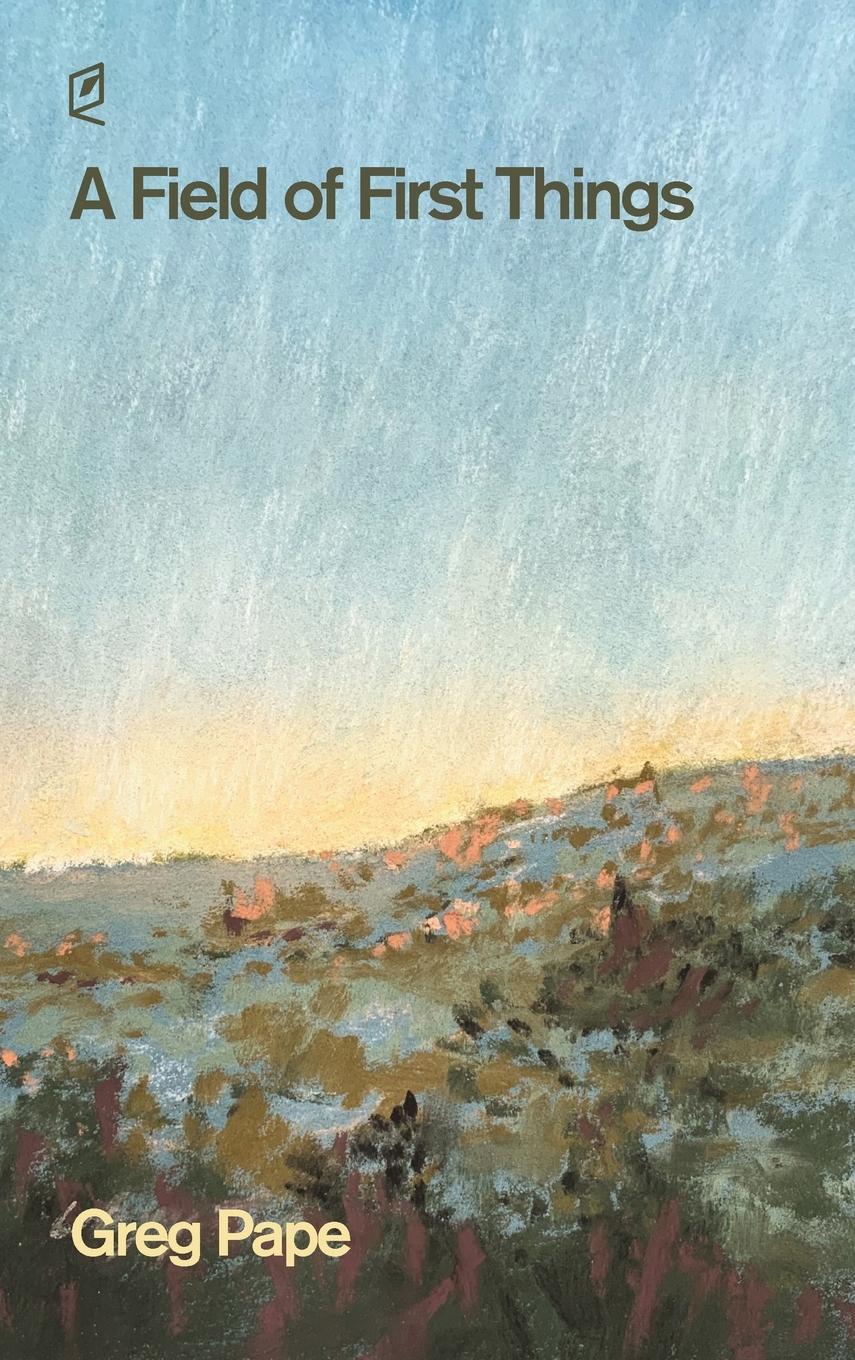 Vorderes Coverbild A Field of First Things