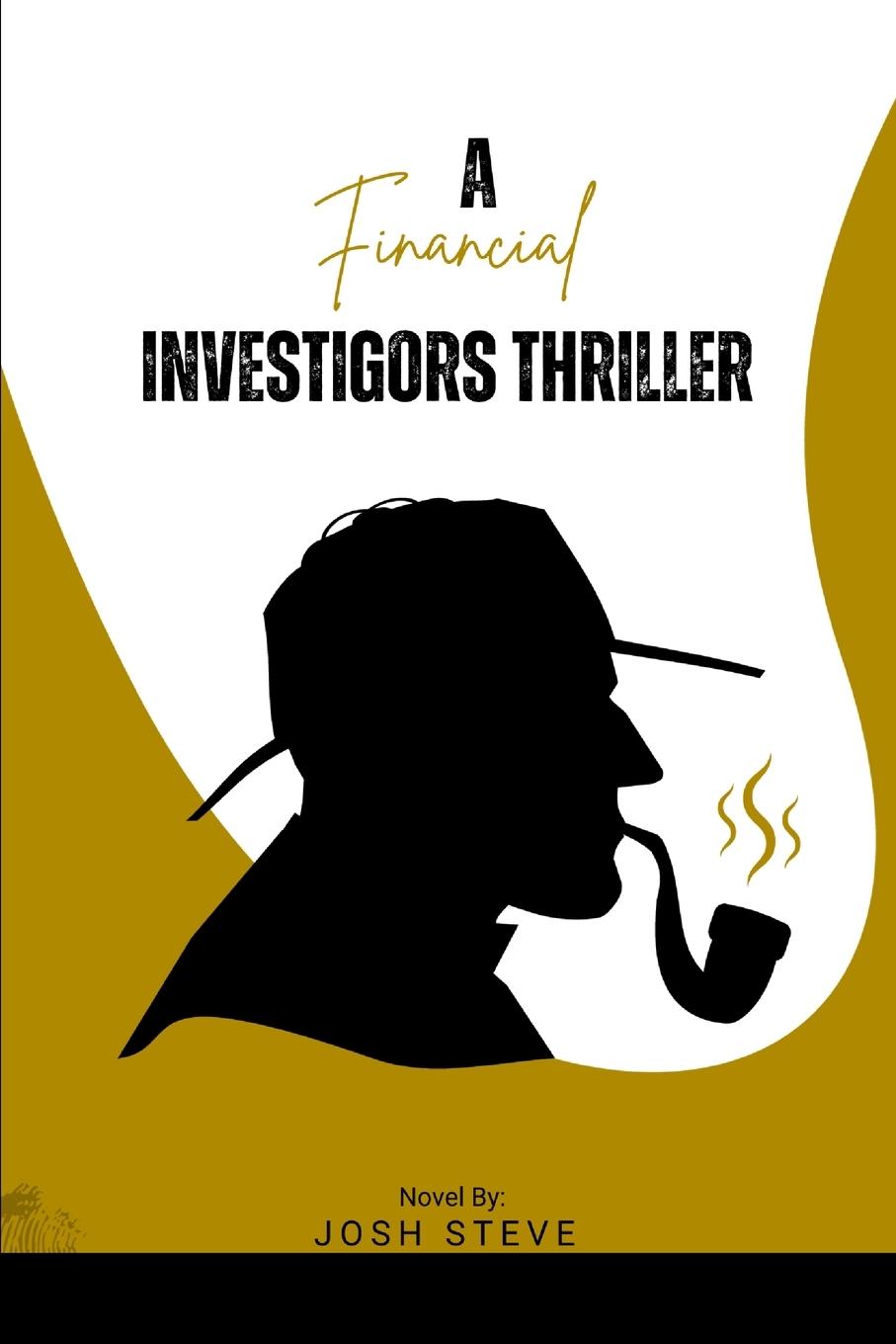 Vorderes Coverbild A Financial Investigators Thriller