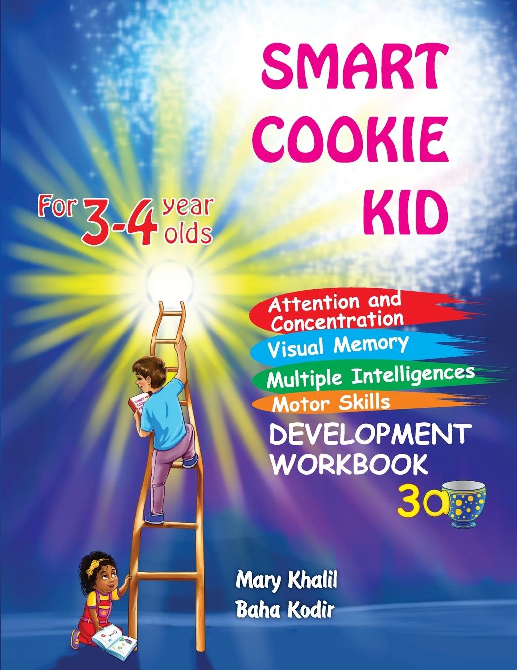 Vorderes Coverbild Smart Cookie Kid For 3-4 Year Olds Attention and Concentration Visual Memory Multiple Intelligences Motor Skills Book 3A
