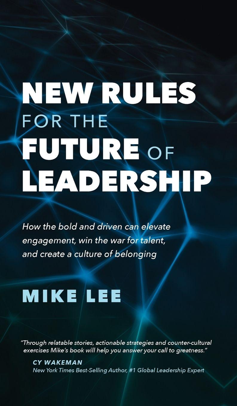 Vorderes Coverbild New Rules For The Future of Leadership