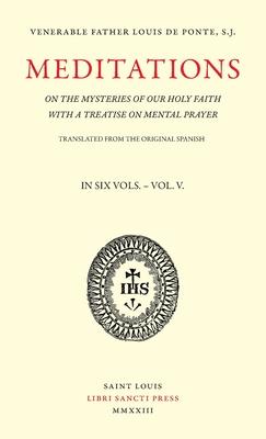 Vorderes Coverbild Meditations on the Mysteries of Our Holy Faith - Volume 5