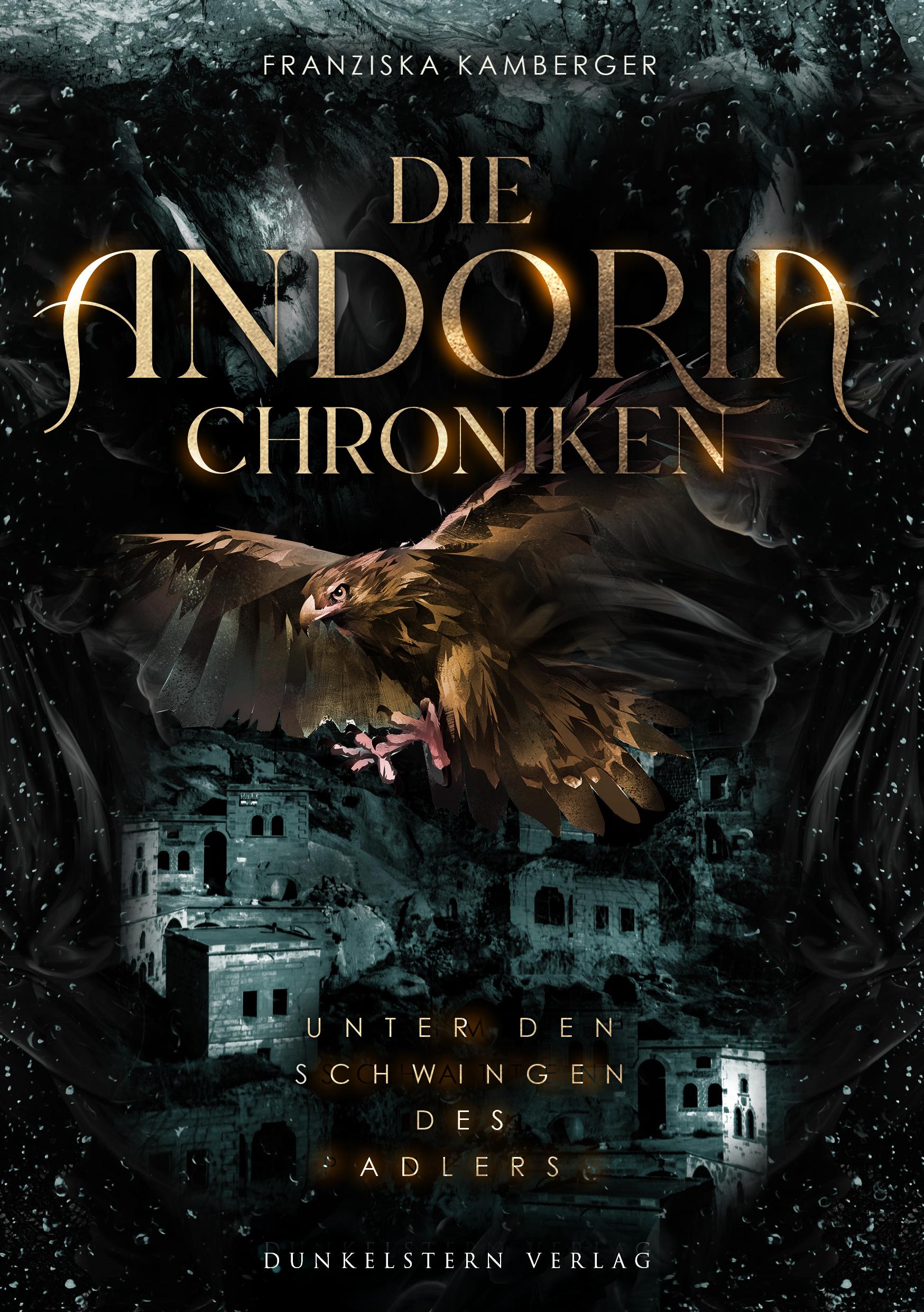 Vorderes Coverbild Die Andoria Chroniken - Unter den Schwingen des Adlers