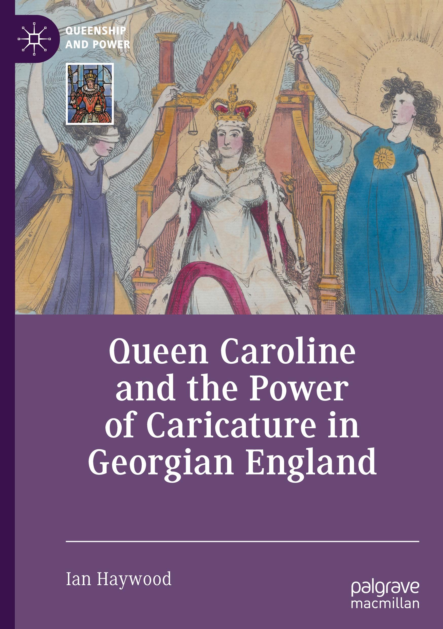 Vorderes Coverbild Queen Caroline and the Power of Caricature in Georgian England