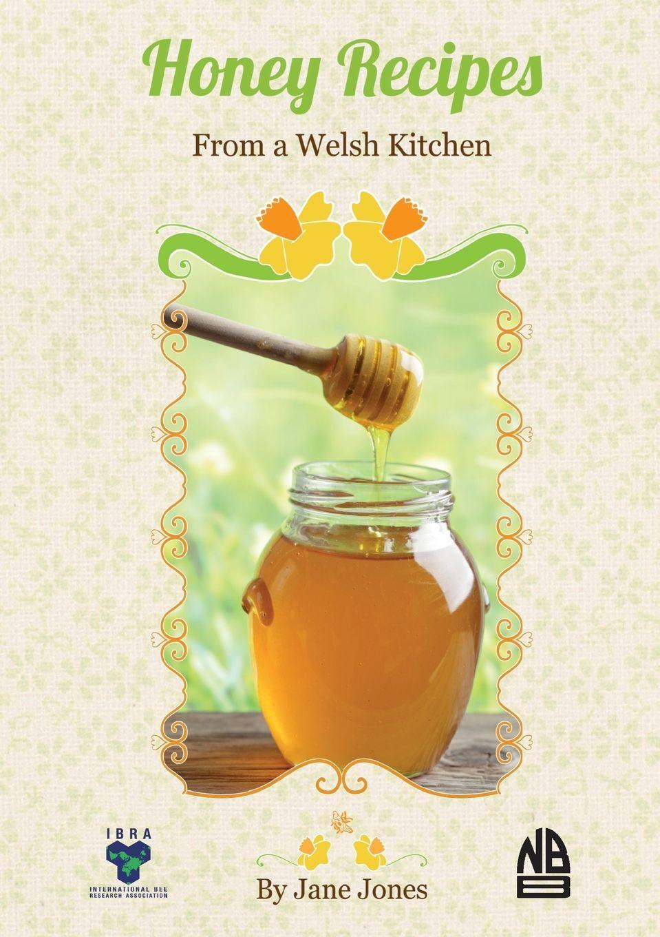 Vorderes Coverbild Honey Recipes  From a Welsh Kitchen