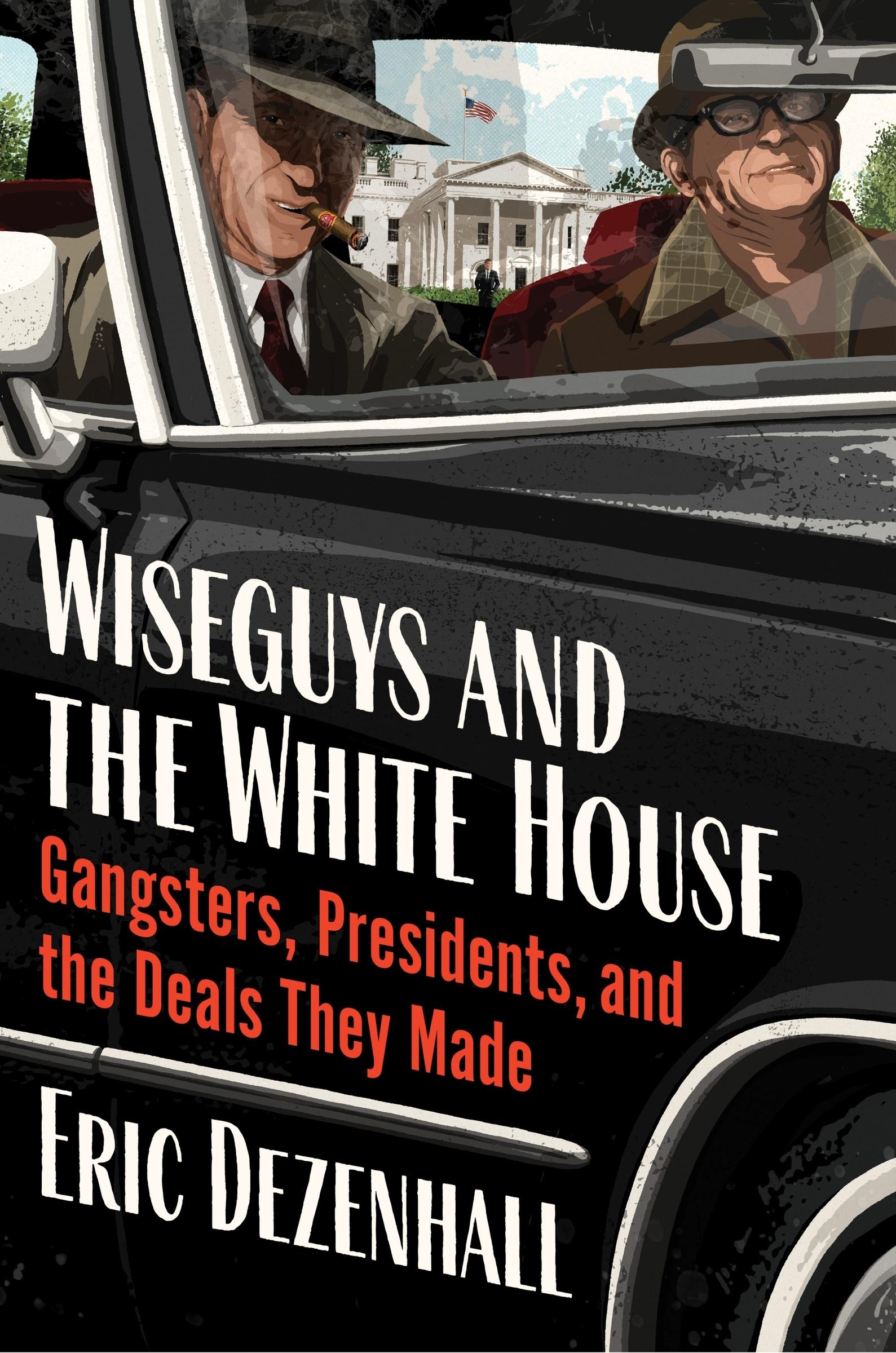 Vorderes Coverbild Wiseguys and the White House