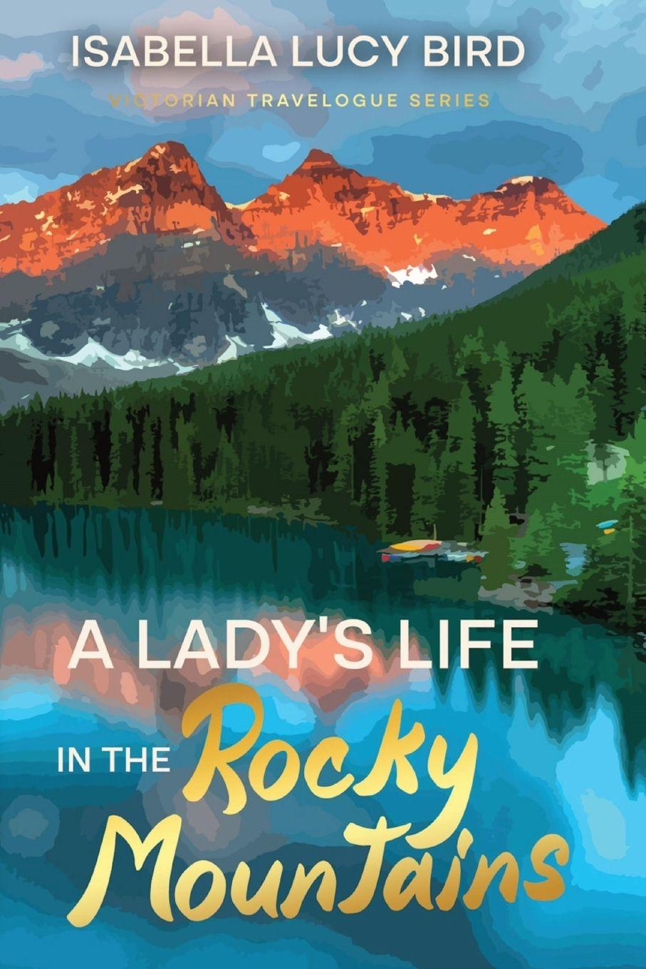 Vorderes Coverbild A Lady's Life in the Rocky Mountains