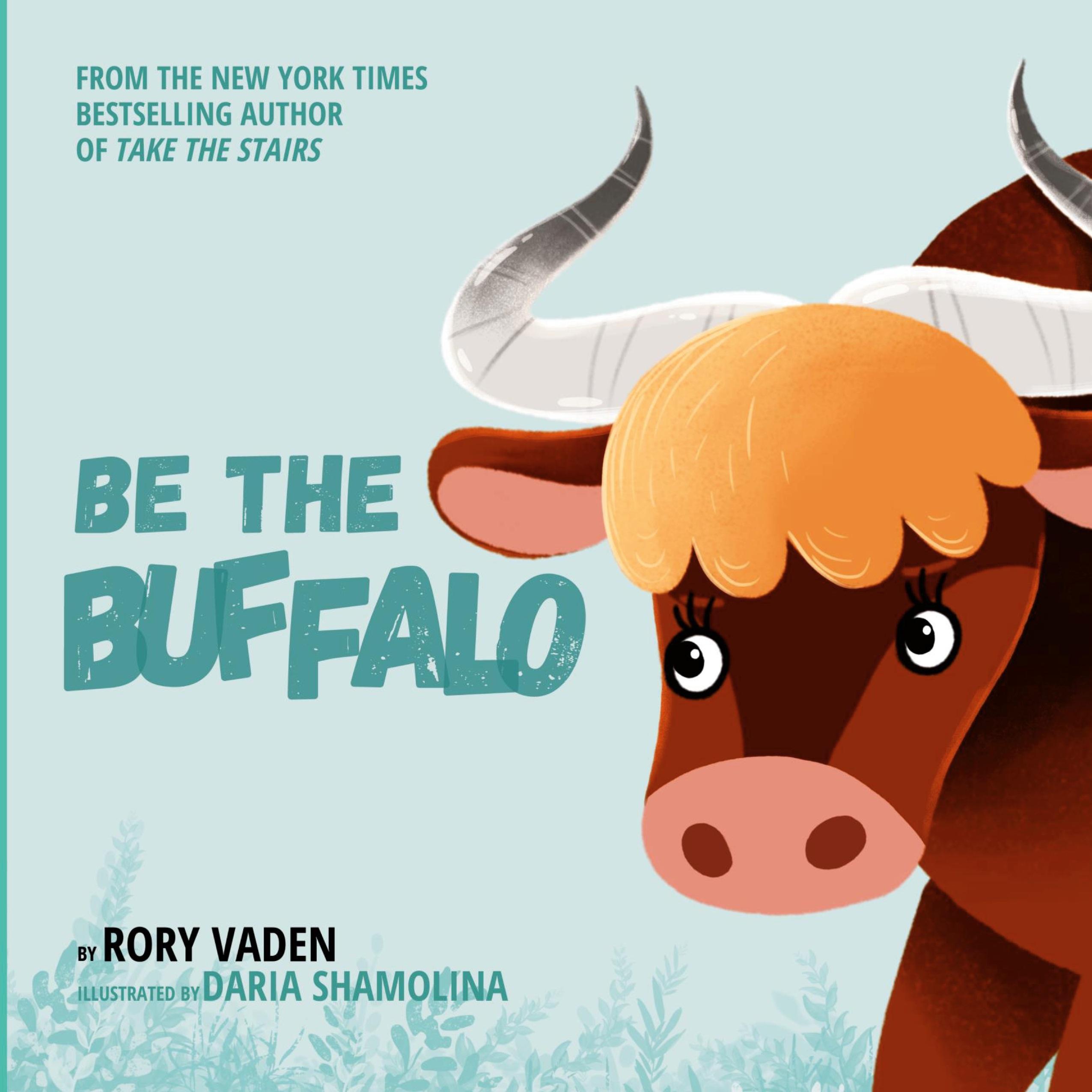 Vorderes Coverbild Be The Buffalo