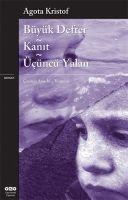 Vorderes Coverbild Büyük Defter - Kanit - Ücüncü Yalan