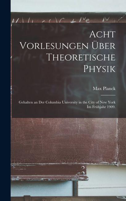 Vorderes Coverbild Acht Vorlesungen über Theoretische Physik