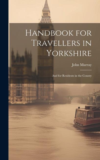 Vorderes Coverbild Handbook for Travellers in Yorkshire