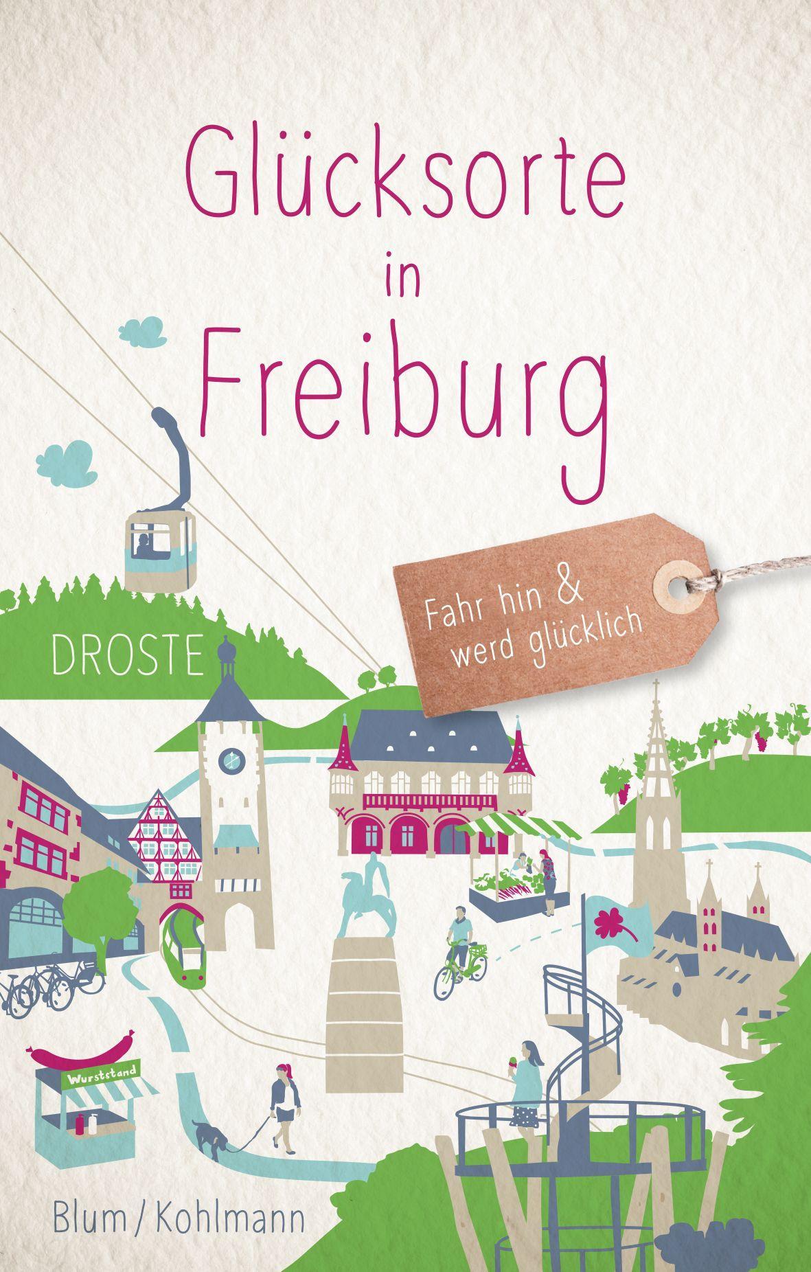 Vorderes Coverbild Glücksorte in Freiburg