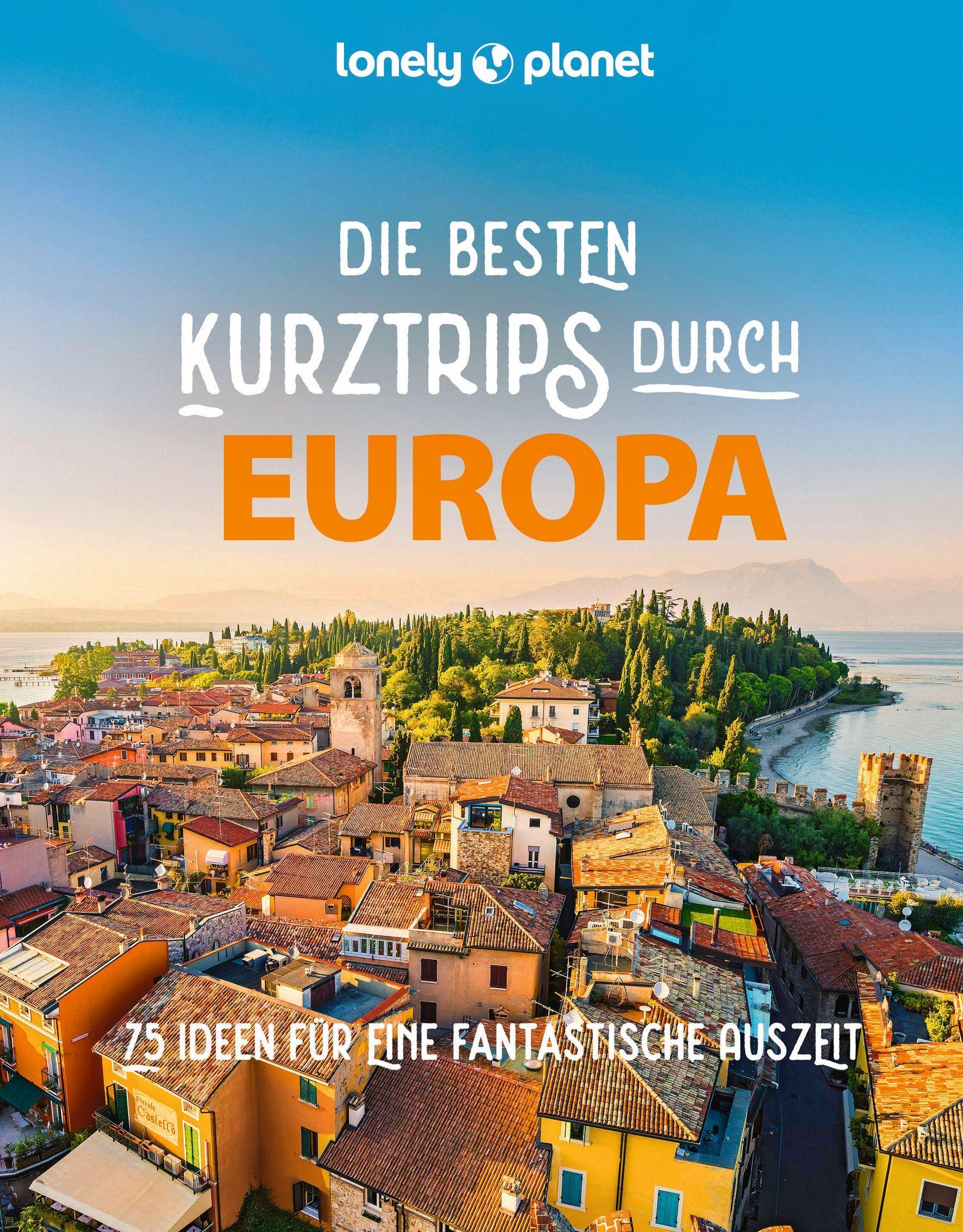 Vorderes Coverbild LONELY PLANET Bildband Die besten Kurztrips durch Europa