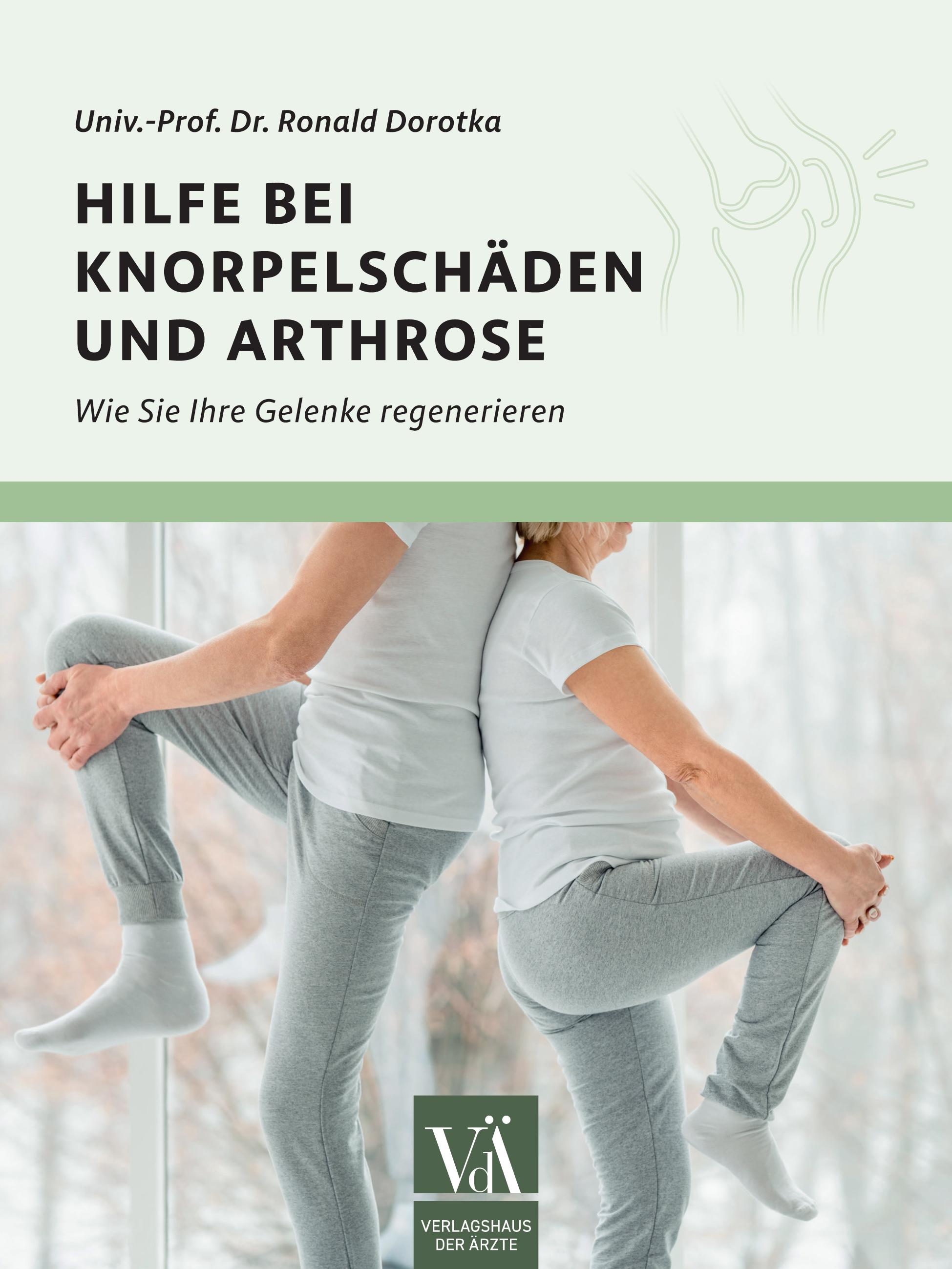 Vorderes Coverbild Hilfe bei Knorpelschäden und Arthrose