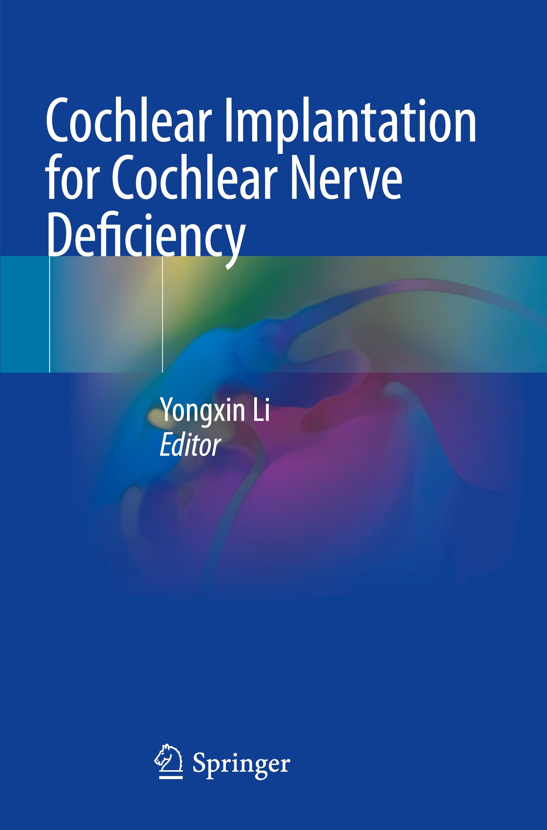 Vorderes Coverbild Cochlear Implantation for Cochlear Nerve Deficiency