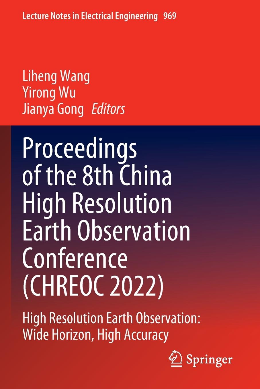Vorderes Coverbild Proceedings of the 8th China High Resolution Earth Observation Conference (CHREOC 2022)