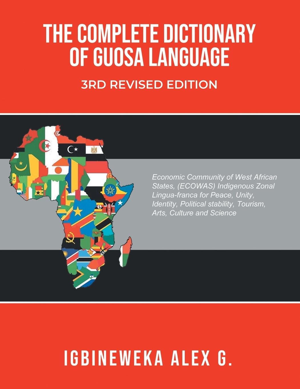 Vorderes Coverbild THE COMPLETE DICTIONARY OF GUOSA LANGUAGE 3RD REVISED EDITION