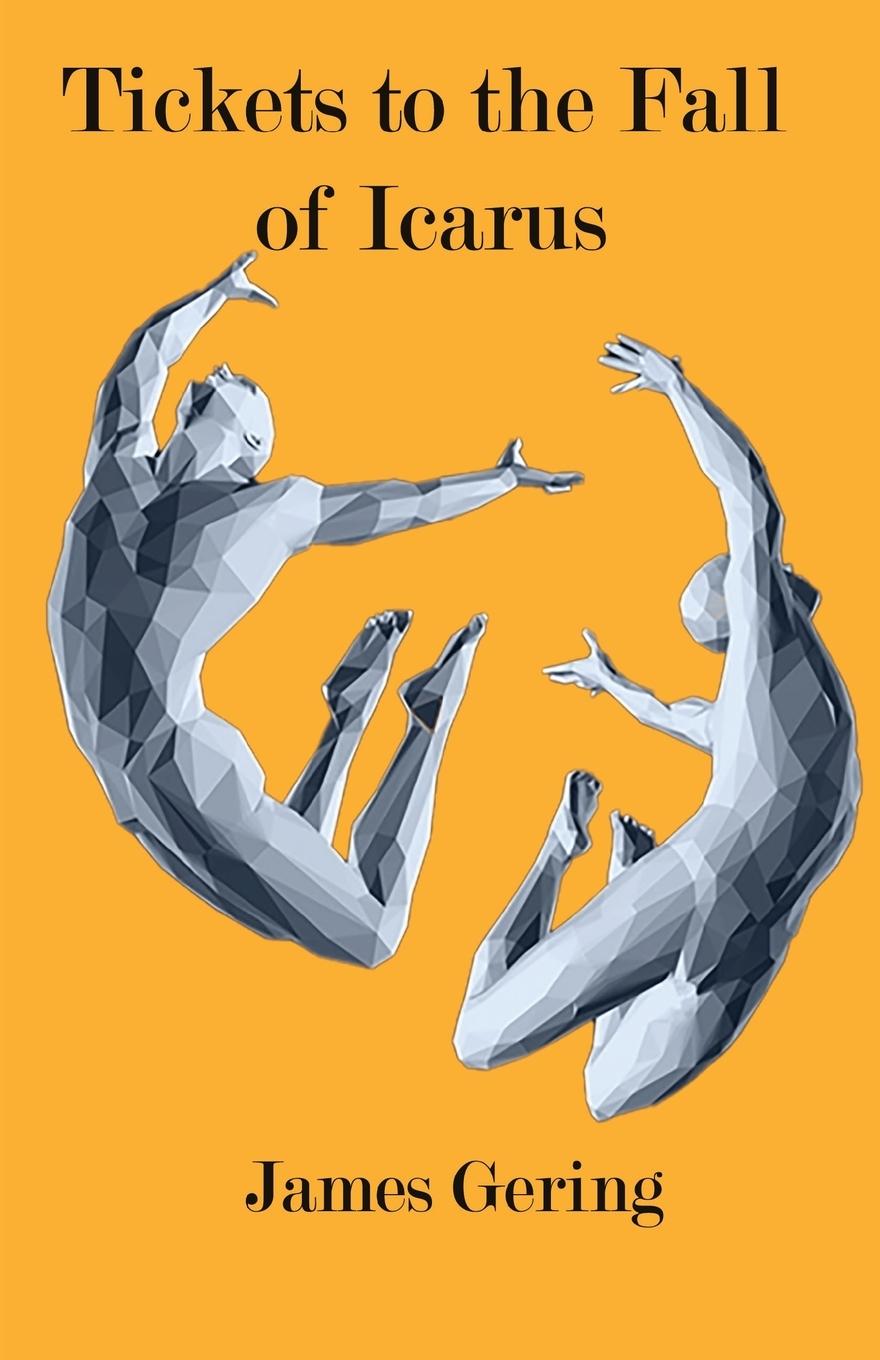 Vorderes Coverbild Tickets to the Fall of Icarus