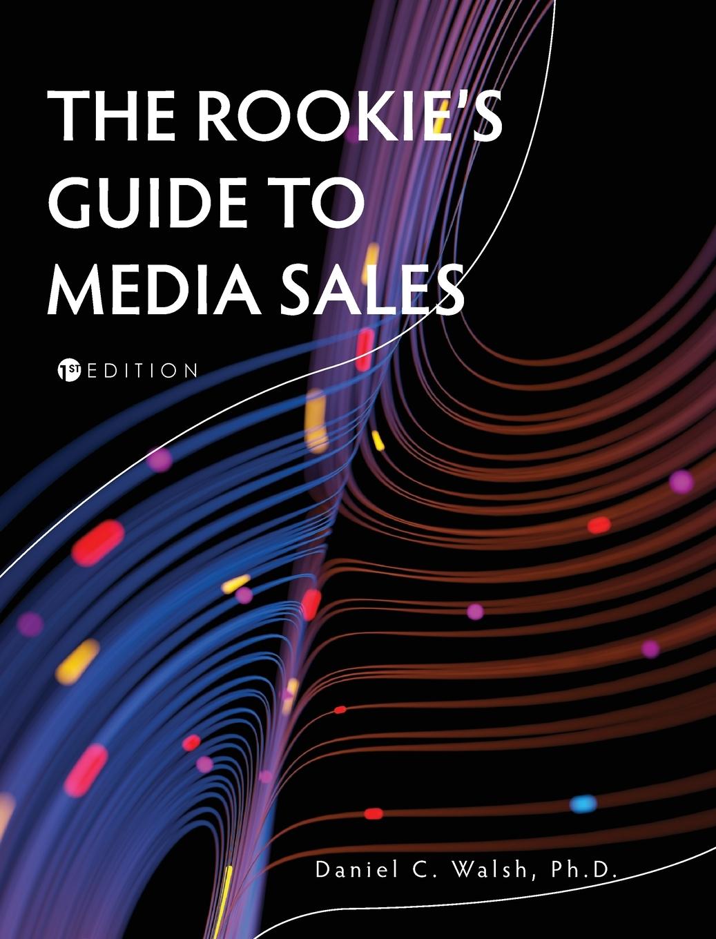 Vorderes Coverbild The Rookie's Guide to Media Sales