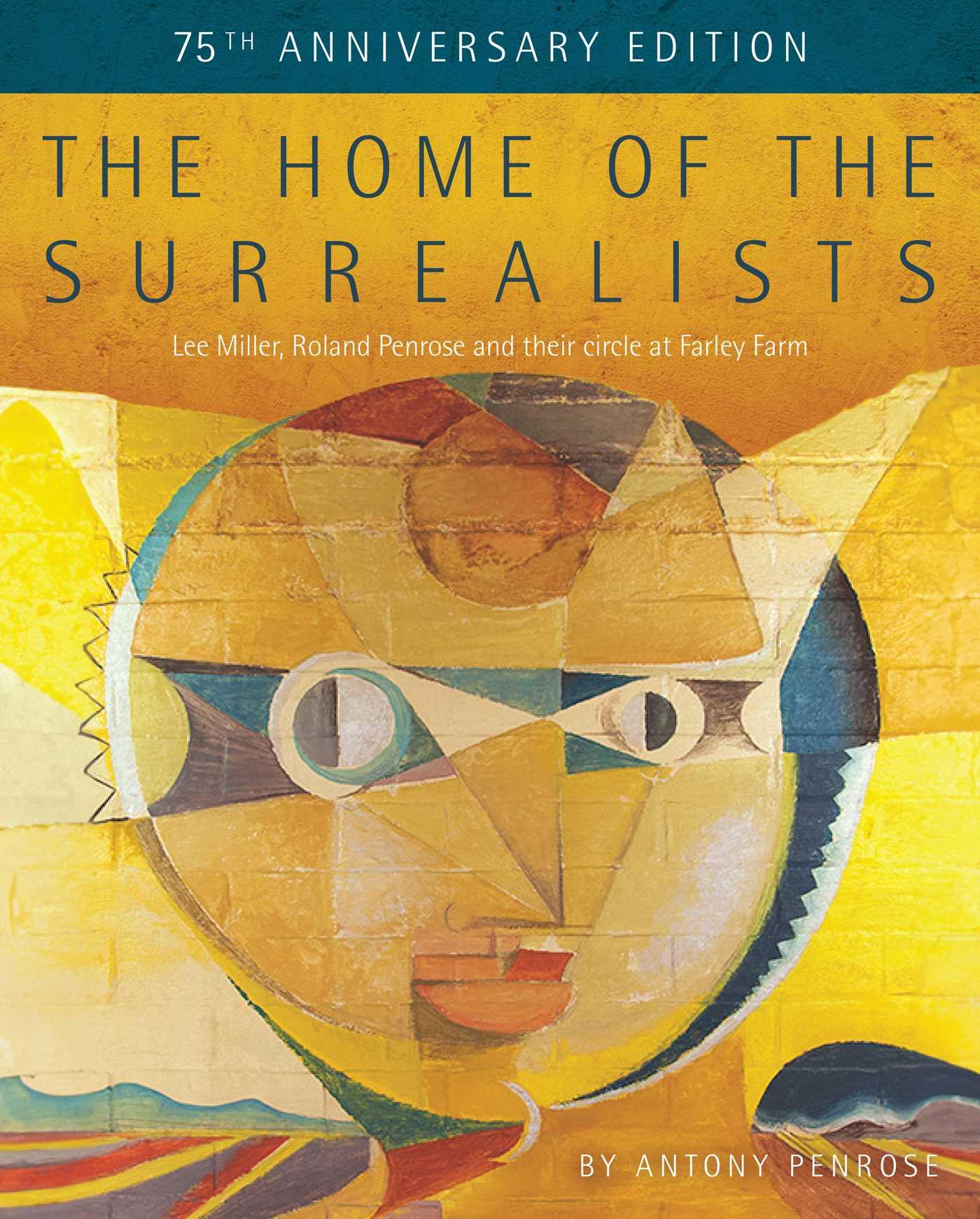 Vorderes Coverbild The Home of the Surrealists - 75th Anniversary Edition
