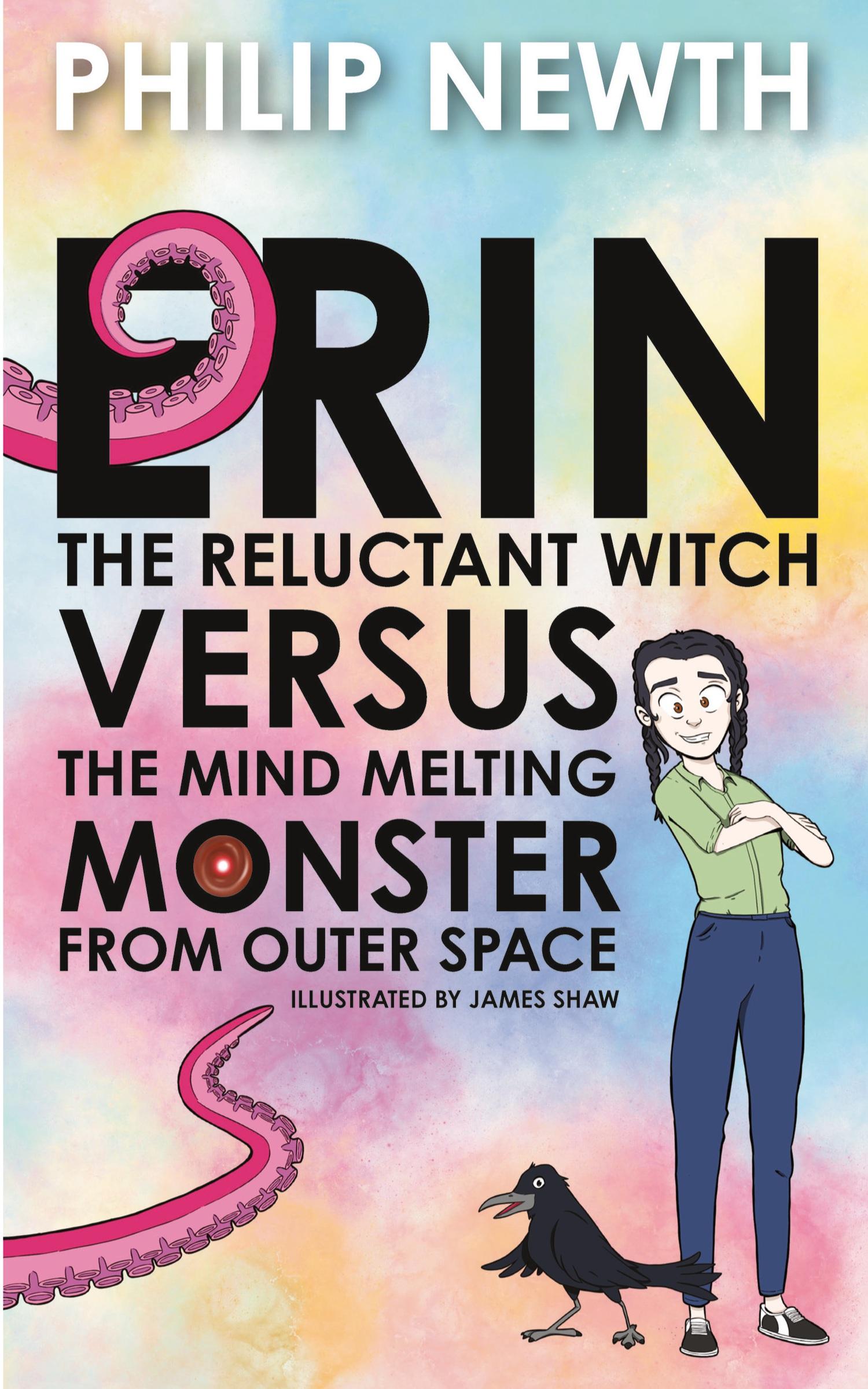 Vorderes Coverbild Erin the Reluctant Witch Versus the Mind Melting Monster from Outer Space