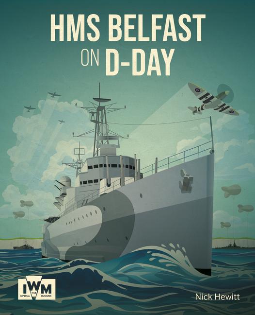 Vorderes Coverbild HMS Belfast at D-Day