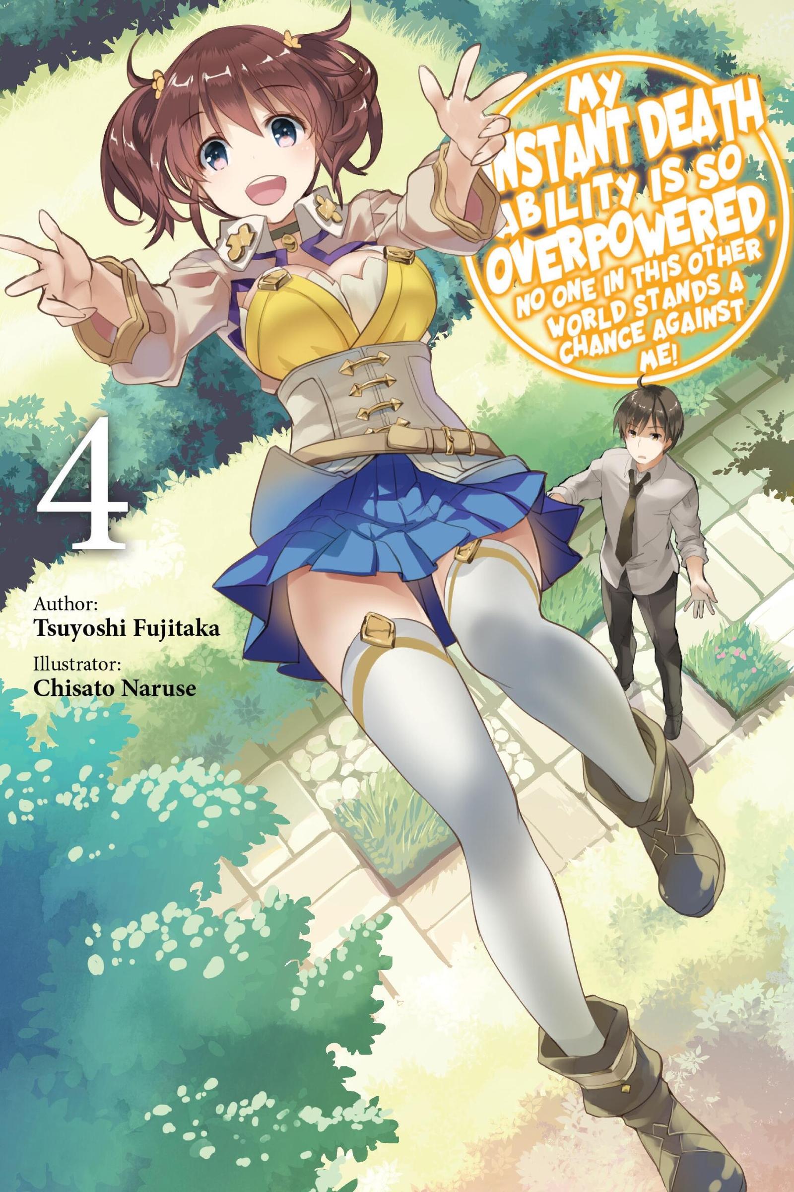 Vorderes Coverbild My Instant Death Ability Is So Overpowered, No One in This Other World Stands a Chance Against Me!, Vol. 4 (Light Novel)